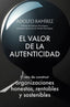 EL VALOR DE LA AUTENTICIDAD - 9788498755756