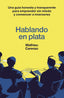 HABLANDO EN PLATA - 9788498755855