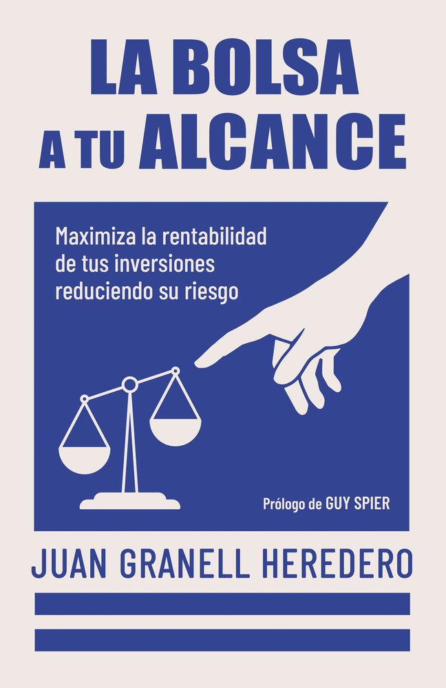 LA BOLSA A TU ALCANCE | GRANELL, JUAN | GESTION 2000 | 9788498756012 Imagen principal del producto