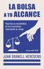 LA BOLSA A TU ALCANCE | GRANELL, JUAN | GESTION 2000 | 9788498756012