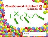 ✅ (11).GRAFOMOTRICIDAD 2.(3 AÑOS).(TRAZOS Y TRAZOS) - 9788498775556