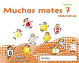 ✅ (11).MUCHAS MATES 7.(5 AÑOS) - 9788498775822