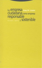 EMPRESA CIUDADANA COMO EMPRESA RESPONSABLE Y SOSTENIBLELA - 9788498790573