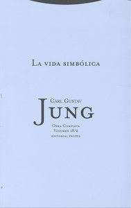VIDA SIMBOLICA II,LA RTCA | GUSTAV JUNG,CARL | TROTTA | 9788498790825 Imagen principal del producto