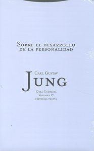 SOBRE DESARROLLO PERSONALIDAD (T) O,C, VOL 17 CARL JUNG | JUNG,CARL GUSTAV | TROTTA | 9788498791501 Imagen principal del producto