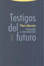 TESTIGOS DEL FUTURO - 9788498792478