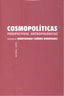 COSMOPOLITICAS PERSPECTIVAS ANTROPOLOGICAS | CAÑEDO RODRIGUEZ,MONTSERRAT | TROTTA | 9788498793826
