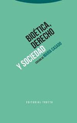 BIOETICA DERECHO Y SOCIEDAD - 9788498795677