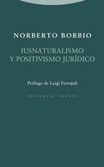 IUSNATURALISMO Y POSITIVISMO JURIDICO - 9788498795707