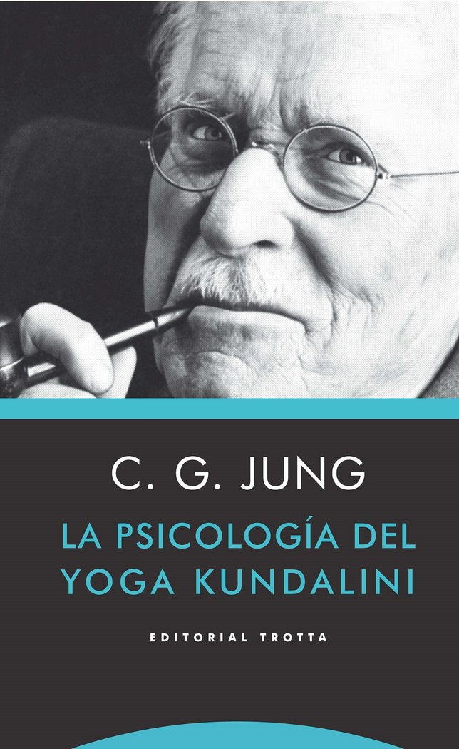 PSICOLOGIA DEL YOGA KUNDALINI,LA | JUNG,CARL GUSTAV | TROTTA | 9788498795882 Imagen principal del producto