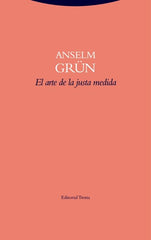 ARTE DE LA JUSTA MEDIDA - 9788498796643