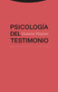 PSICOLOGIA DEL TESTIMONIO - 9788498797541