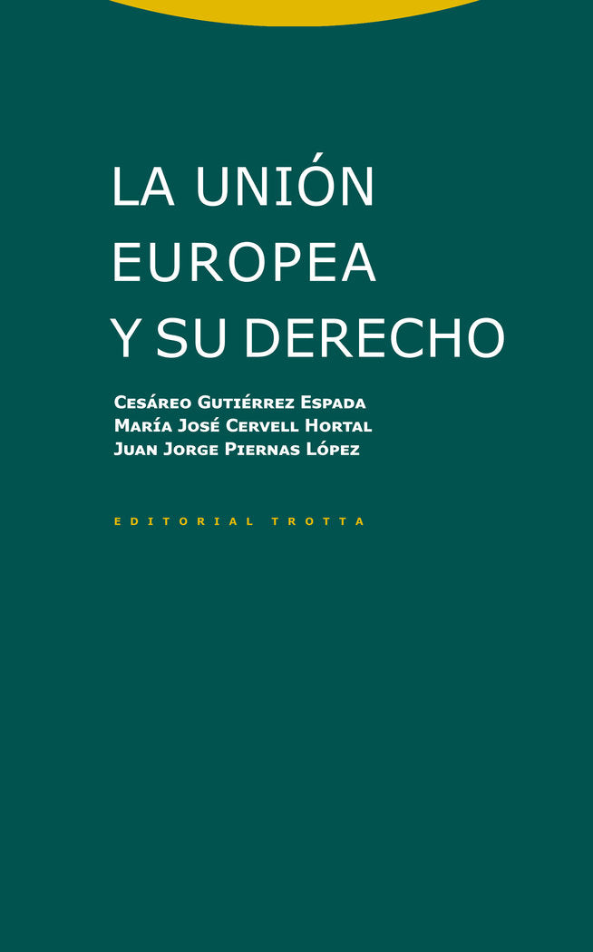 UNION EUROPEA Y SU DERECHOLA - 9788498798128