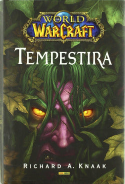 WORLD OF WARCRAFT TEMPESTIRA | Knaak,richard A | 9788498856538 (Panini comics)