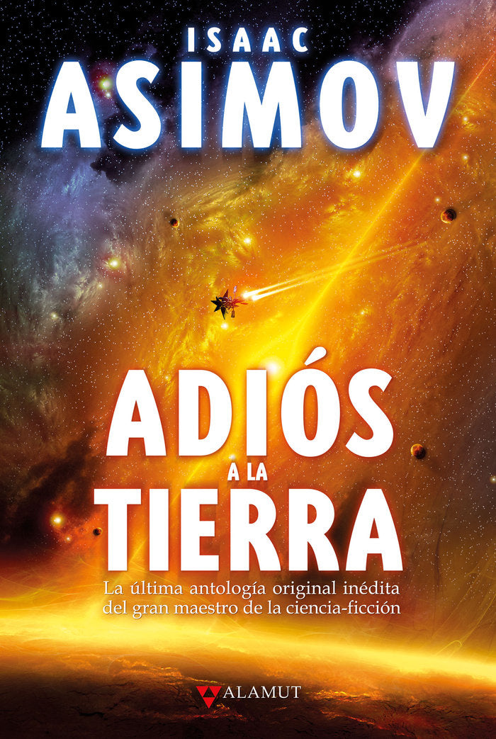 ADIOS A LA TIERRA | Asimov,isaac | 9788498891331 (Alamut) Imagen principal del producto