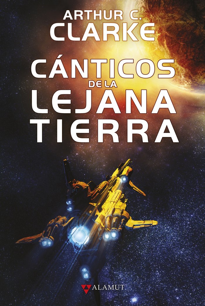 CANTICOS DE LA LEJANA TIERRA | Arthur C Clarke | 9788498891461 (Alamut) Imagen principal del producto