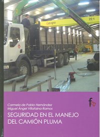 SEGURIDAD EN EL MANEJO DEL CAMION PLUMA - 9788498912685 Imagen principal del producto