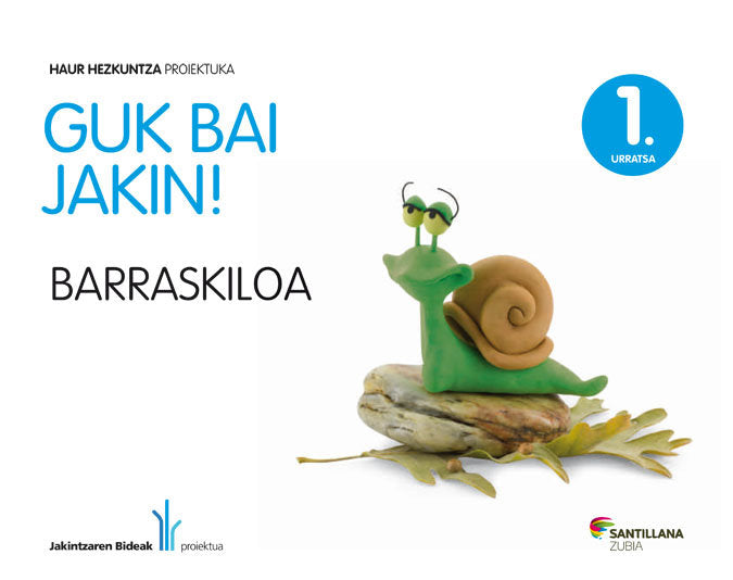 1 URRATSA BARRASKILOA GUK BAI JAKIN ED12 | Varios Autores | 9788498944198 (Zubia Santillana)