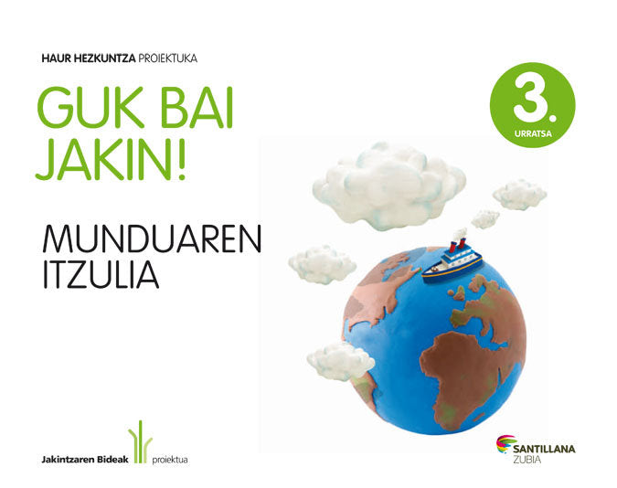 3 URRAT MUNDU ITZULIA GUK BAI JAKIN ED12 | AA,VV, | 9788498944334 (Zubia Santillana)