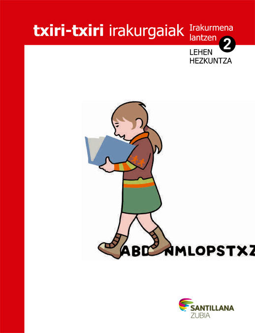 Txiri Txiri Irakurgaiak 2º EP 2013 (Zubia Santillana) - 9788498944372