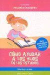 COMO AYUDAR A LOS HIJOS EN LOS ESTUDIOS 2ªED, | JARQUE GARCIA,JESUS | GESFOMEDIA EDICIONES | 9788498960013 Imagen principal del producto