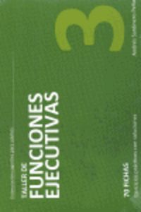 TALLER DE FUNCIONES EJECUTIVAS 3 | SARDINERO PEÑA,ANDRES | GESFOMEDIA EDICIONES | 9788498961997 Imagen principal del producto