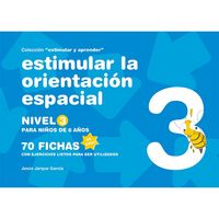 ESTIMULAR LA ORIENTACION ESPACIAL NIVEL 3 PARA NIÑOS DE 6 AÑ | JARQUE GARCIA, JESUS | GESFOMEDIA EDICIONES | 9788498963656 Imagen principal del producto