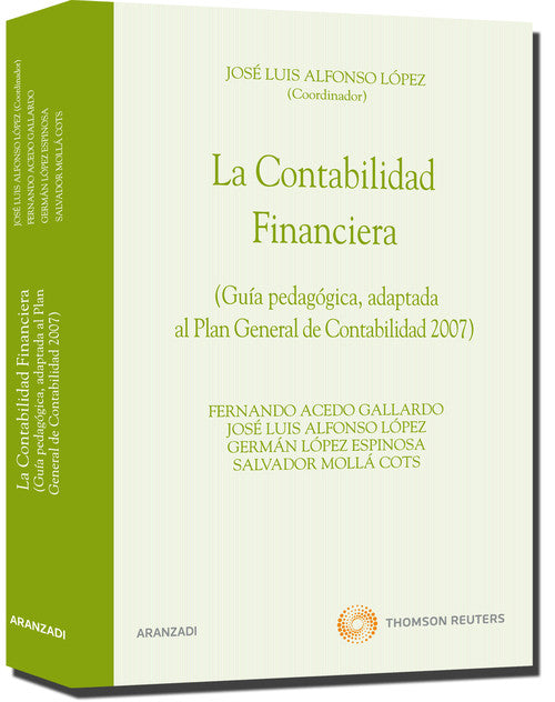La contabilidad financiera - (Guía pedagógica, adaptada al Plan General de Contabilidad 2007)