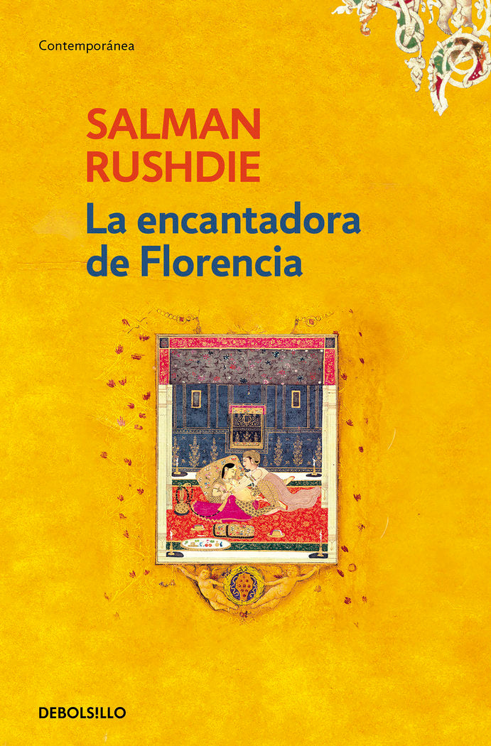 ENCANTADORA DE FLORENCIA,LA | Rushdie,salman | 9788499081724 (Debolsillo) Imagen principal del producto