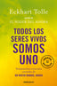 TODOS LOS SERES VIVOS SOMOS UNO DBBS - 9788499081892
