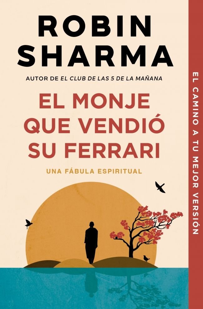 EL MONJE QUE VENDIO SU FERRARI | SHARMA,ROBIN | DEBOLSILLO | 9788499087122 Imagen principal del producto