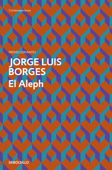 ALEPH,EL | Borges,jorge Luis | 9788499089515 (Debolsillo)