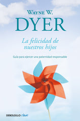 FELICIDAD DE NUESTROS HIJOSLA - 9788499089881