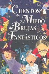 CUENTOS DE MIEDO DE BRUJAS Y FANTASTICOS | Aa,vv | 9788499138817 (Todolibro)