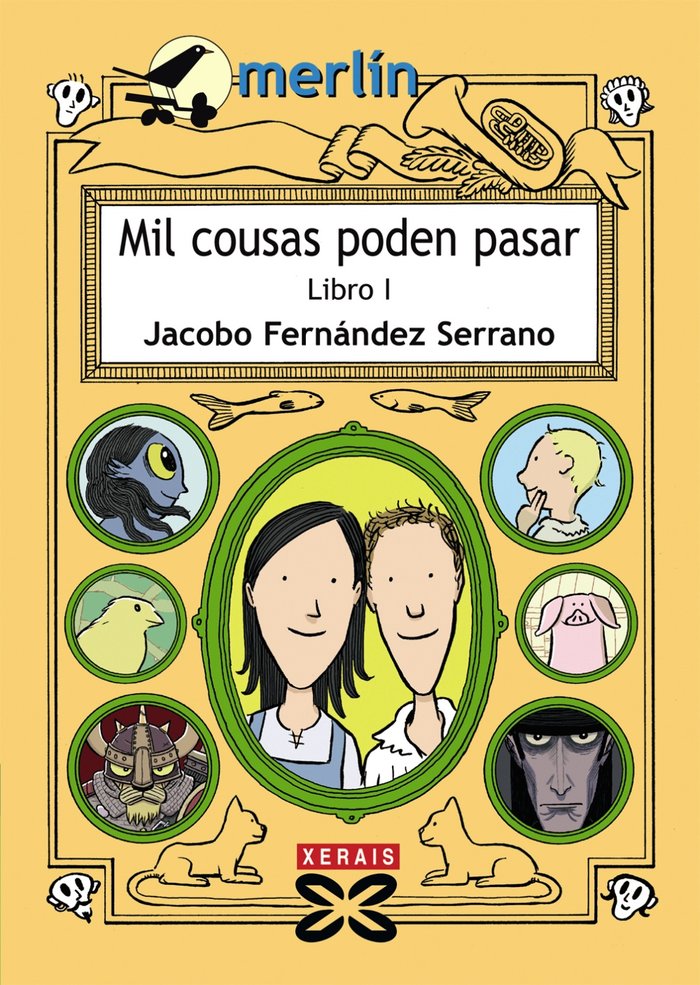MIL COUSAS PODEN PASAR, LIBRO I | Fernandez Serrano, Jacobo | 9788499141886 (Editorial xerais de galicia)