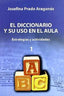 El Diccionario y su Uso en el Aula (Geu) - 9788499150772