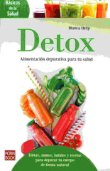 DETOX ALIMENTACION DEPURATIVA PARA TU SALUD - 9788499174099
