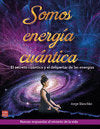 SOMOS ENERGIA CUANTICA - 9788499175850