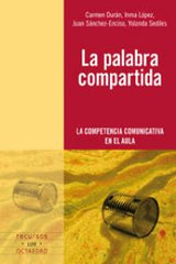 PALABRA COMPARTIDA,LA | SEDILES BARRANCO,YOLANDA | OCTAEDRO | 9788499210063