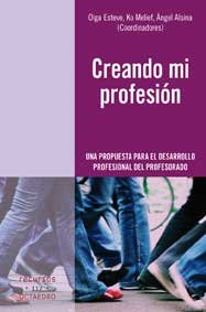 CREANDO MI PROFESION | ALSINA CASTELLS,ANGEL/ESTEVE RUESCAS,O | OCTAEDRO | 9788499210933 Imagen principal del producto