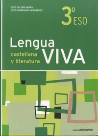 Lengua Viva 3º ESO MEC 11 OCTLEN33ES (Octaedro) - 9788499211619