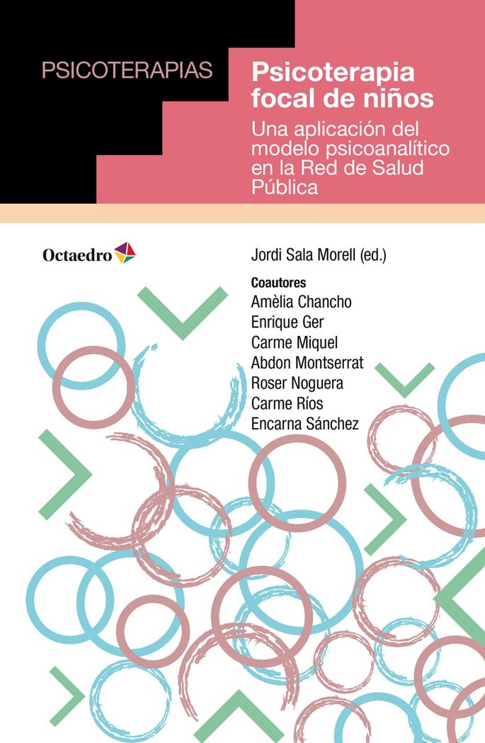 PSICOTERAPIA FOCAL DE NIÑOS | SALA MORELL,JORDI | OCTAEDRO | 9788499214054
