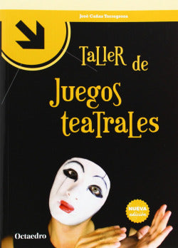 Taller de Juegos Teatrales (Octaedro Ediciones) - 9788499215273