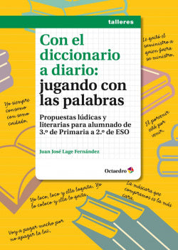 Con el Diccionario a Diario: Jugando con las Palabras (Octaedro Ediciones) - 9788499216447