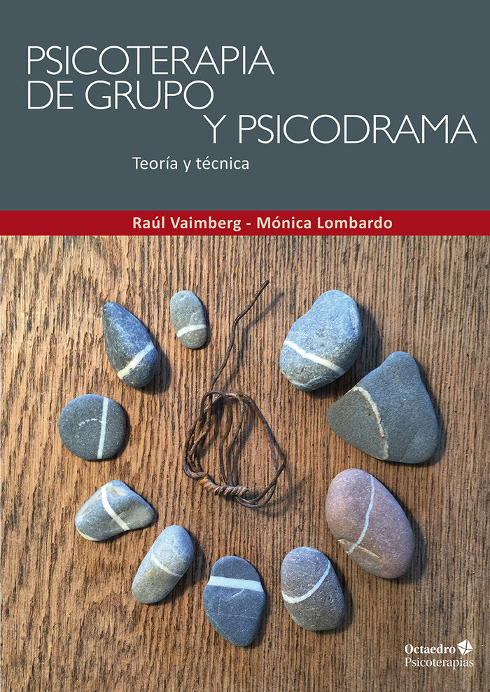 PSICOTERAPIA DE GRUPO Y PSICODRAMA | VAIMBERG GRILLO,RAUL | OCTAEDRO | 9788499217871 Imagen principal del producto