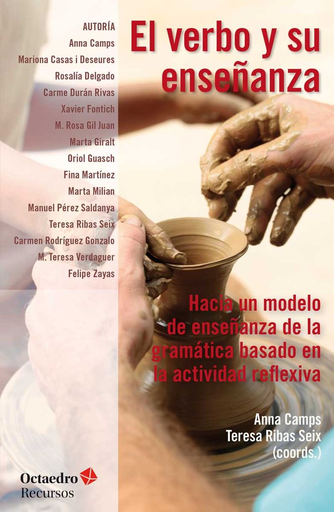 VERBO Y SU ENSEÑANZA,EL | CAMPS MUNDO,ANNA/RIBAS SEIX,TERESA | OCTAEDRO | 9788499218953 Imagen principal del producto