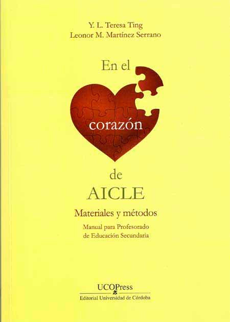 EN EL CORAZON DE AICLE, MATERIALES Y METODOS, MANUAL PARA EL | TING, Y,L, TERESA/MARTINEZ SERRANO, LEON | U,C,O, | 9788499273815 Imagen principal del producto