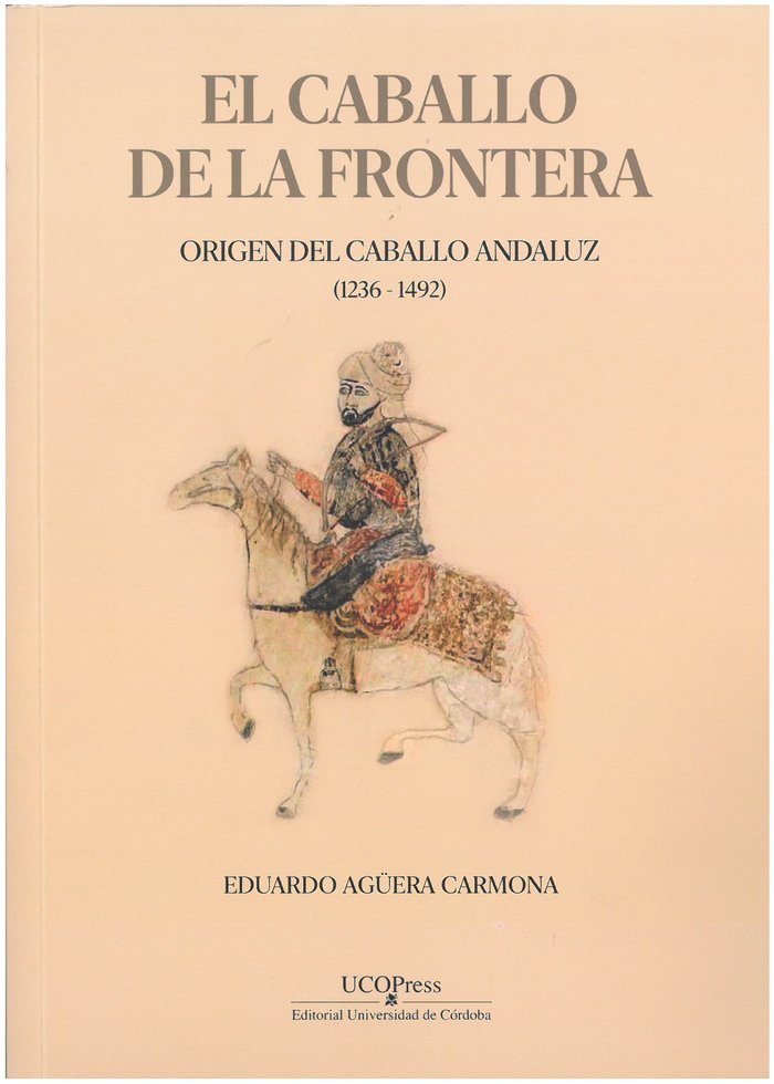 EL CABALLO DE LA FRONTERA ORIGEN DEL CABAL - 9788499276120 Imagen principal del producto