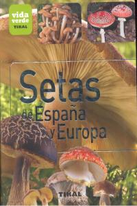 SETAS DE ESPAÑA Y EUROPA VIDA VERDE - 9788499281353 Imagen principal del producto