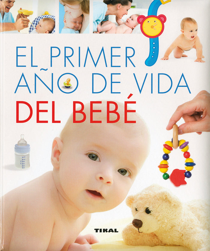 PRIMER AÑO DE VIDA DEL BEBEEL - 9788499282916